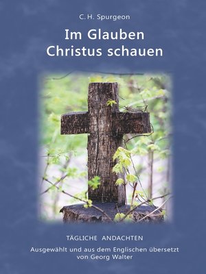 cover image of Im Glauben Christus schauen